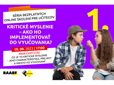 Čo je to kritické myslenie – jeho charakteristika, prejavy a miesto vo vyučovaní | 19.09.2023