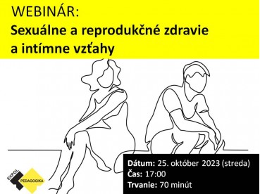 Sexuálne a reprodukčné zdravie a intímne vzťahy | 25.10.2023