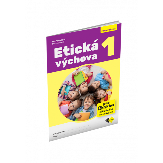 ETICKÁ VÝCHOVA 1