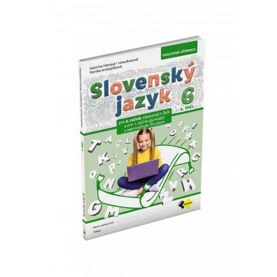 SLOVENSKÝ JAZYK PRE 6. ROČNÍK – 2. DIEL